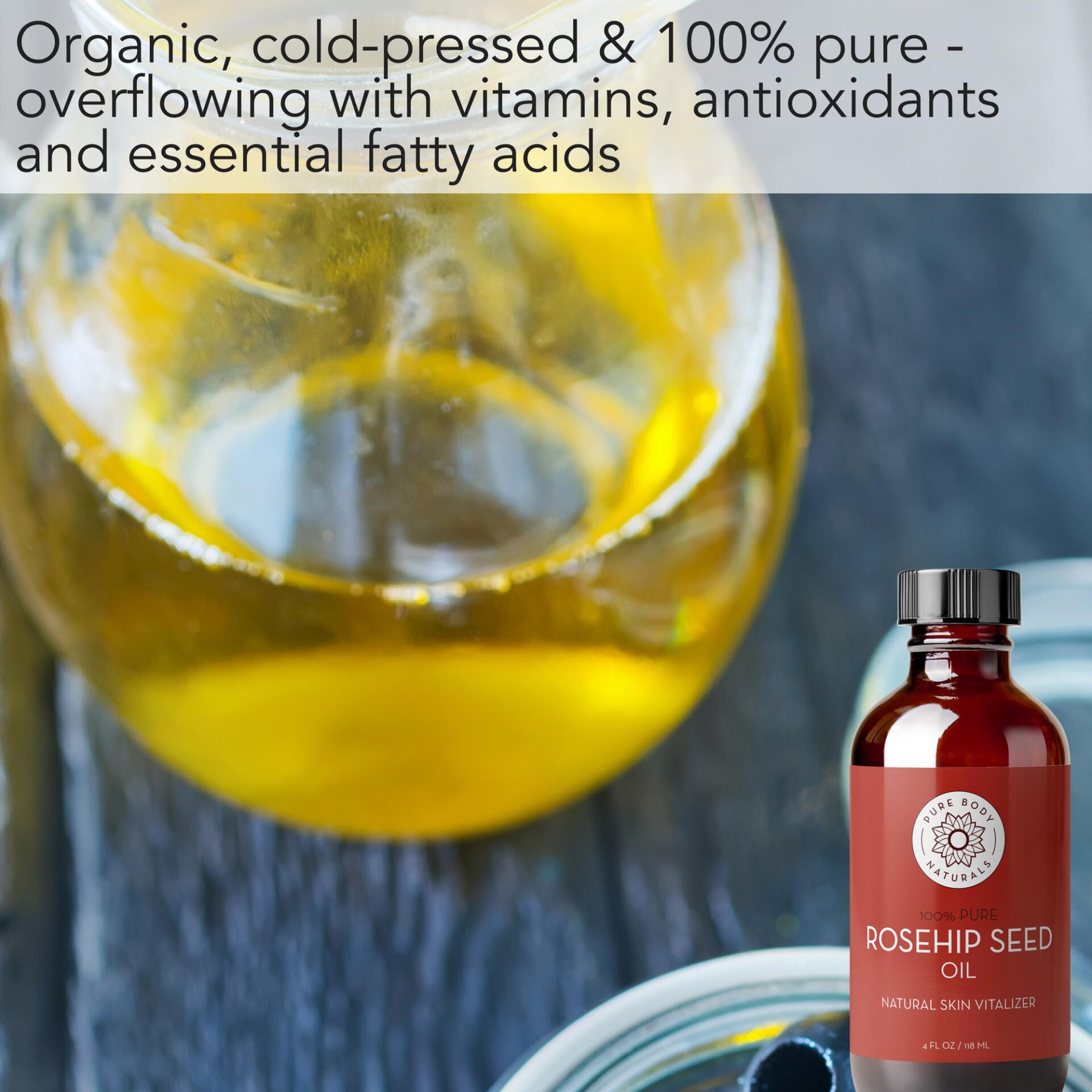 A bottle of Rosehip Seed Oil, 4 fl oz is shown next to a bowl filled with golden oil. Text at the top reads, "Organic, cold-pressed & 100% pure - overflowing with vitamins, antioxidants and essential fatty acids." The product label says "Natural Skin Vitalizer.
