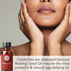 A close-up of a person's face and hands with a bottle of Rosehip Seed Oil, 1 fl oz in the foreground. The label reads "PURE Rosehip Seed Oil, Natural Skin Vitalizer." Text on the image says, "Celebrities are obsessed because Rosehip Seed Oil, 1 fl oz may be the most powerful & natural age-defying oil.