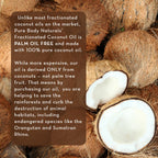 A bunch of whole and halved coconuts are pictured. Text on the image reads about the benefits of using Fractionated Coconut Oil, 100% Pure, stating it's palm oil-free, more expensive, derived only from coconuts, and helps in conserving rainforests and wildlife.