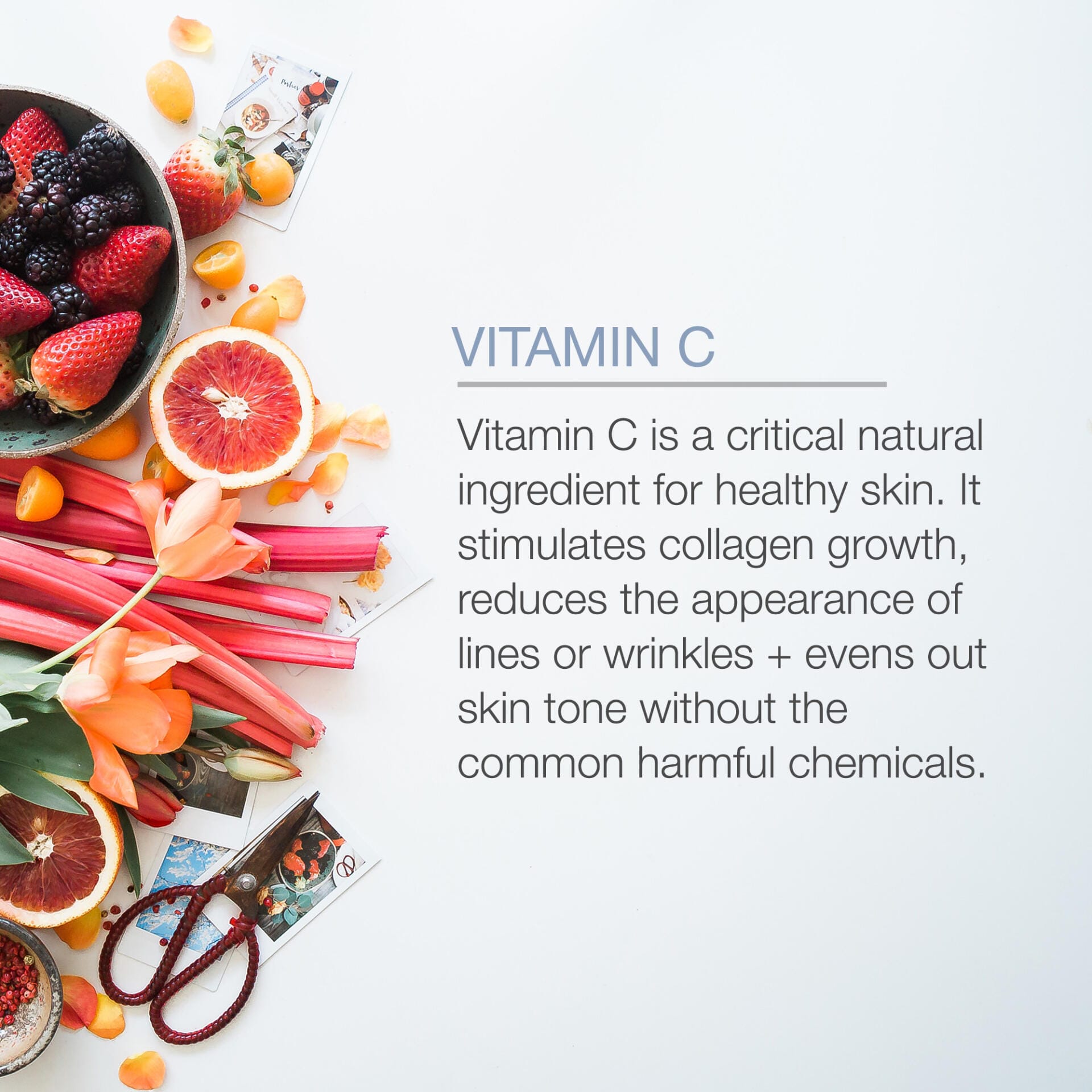 A selection of fresh fruits and vegetables, including berries, oranges, and rhubarb, placed next to a text box. The text explains the benefits of Vitamin C for skin health, citing its role in collagen growth, reducing wrinkles, and evening out skin tone with Brilliance-C Vitamin C Face Serum.