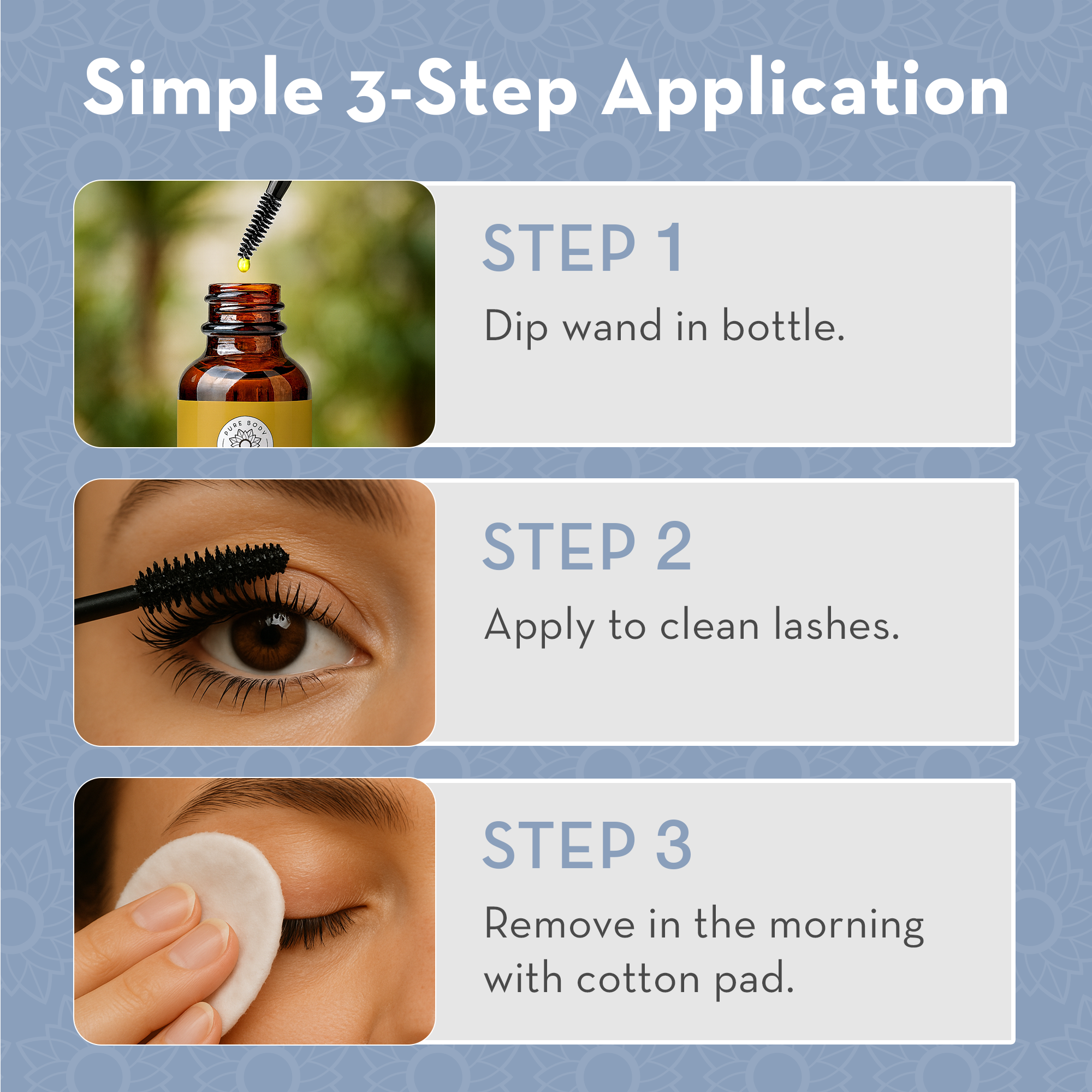 Three-step lash application guide showing wand dipping in bottle, applying to clean lashes, and removing with cotton pad.