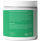 A white jar of Coconut Oil Intensive Repair Hair Mask with a green label. The label details its intensive hydration and nourishment benefits for hair, instructions for use, and mentions it is made in the USA and contains no sulfates or parabens.