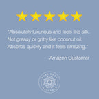 A review image shows five yellow stars above a text that reads, "Absolutely luxurious and feels like silk. Not greasy or gritty like Cold Pressed Sweet Almond Oil. Absorbs quickly and it feels amazing. -Amazon Customer." The Pure Body Naturals logo is at the bottom.